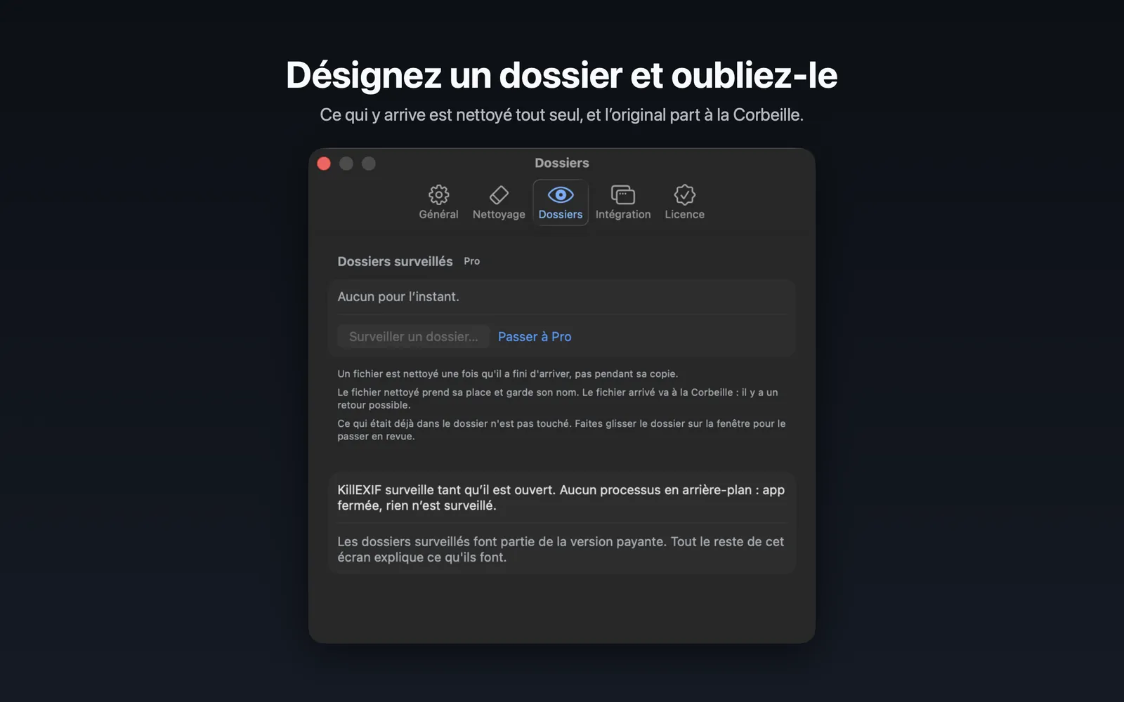 Les réglages de KillEXIF, onglet Dossiers : la liste des dossiers surveillés et la mention qu'il ne surveille que lorsque l'application est ouverte.