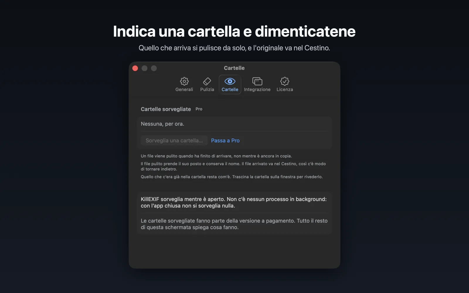 Le impostazioni di KillEXIF nella scheda Cartelle: l'elenco delle cartelle sorvegliate e l'avviso che sorveglia solo mentre l'applicazione è aperta.
